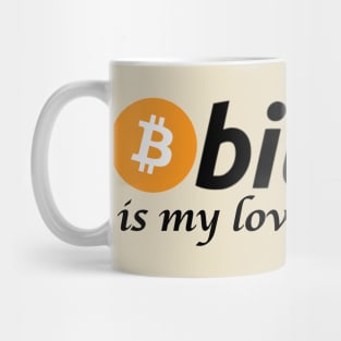 Bitcoin is My Love Language Mug